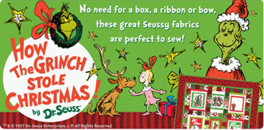 Dr. Seuss The Grinch Who Stole Christmas Fabrics available at ShopNZP.com from Nancy Zieman Productions