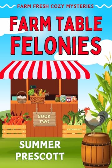 FARM TABLE FELONIES