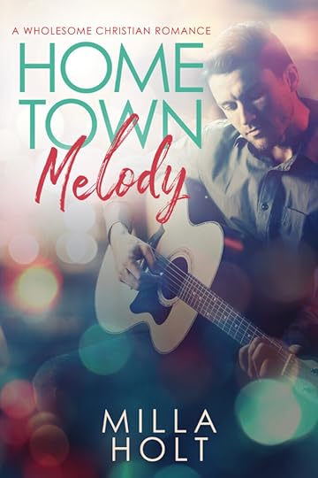 Home Town Melody by Milla Holt
