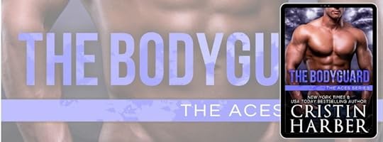 Cristin Harber The Bodyguard