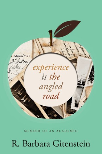 Experience is the Angled Road: Memoir of an Academic