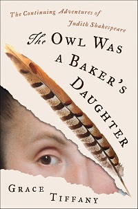 The Owl Was a Baker's Daughter by Grace Tiffany