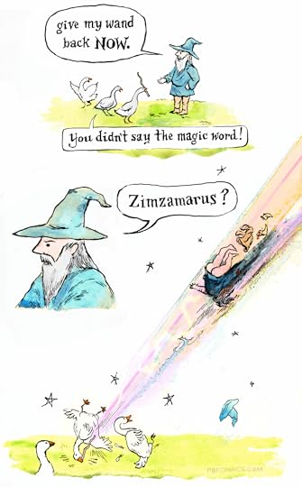 A wizard has his magic wand stolen by geese. He demands it be returned: "Give my wand back NOW." The geese reply "You didn