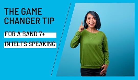 The One Tip for a Band 7+ in IELTS Speaking That Makes All the Difference