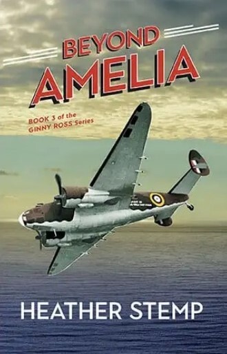 Beyond Amelia, a novel by Heather Stemp