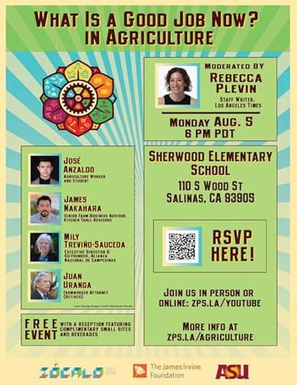 The panel discussion on Aug. 5 will center on the state of the agricultural industry and is hosted by Zócalo Public Square, the James Irvine Foundation and Arizona State University. (Courtesy of Zócalo Public Square)