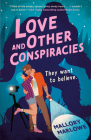 Love and Other Conspiracies By Mallory Marlowe Cover Image