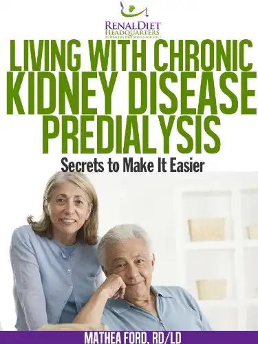Living with Chronic Kidney Disease - Pre-Dialysis