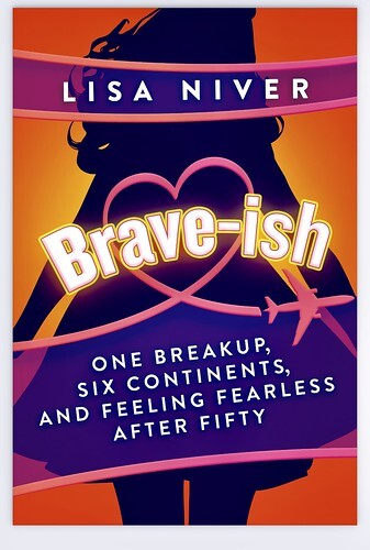 Lisa Niver Brave-ish book cover
