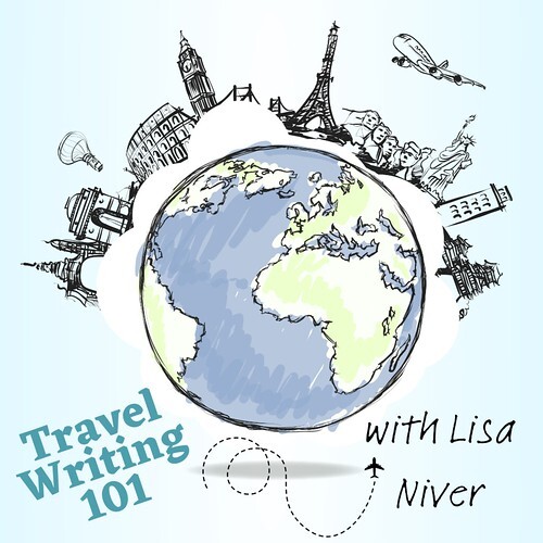 Lisa Niver class: Travel Writing 101