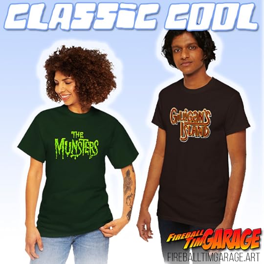 Classic TV Tees Gilligans Island and The Munsters by Fireball Tim Garage