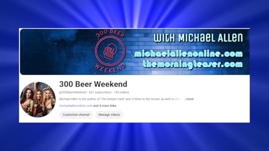 YouTube 300 Beer Weekend