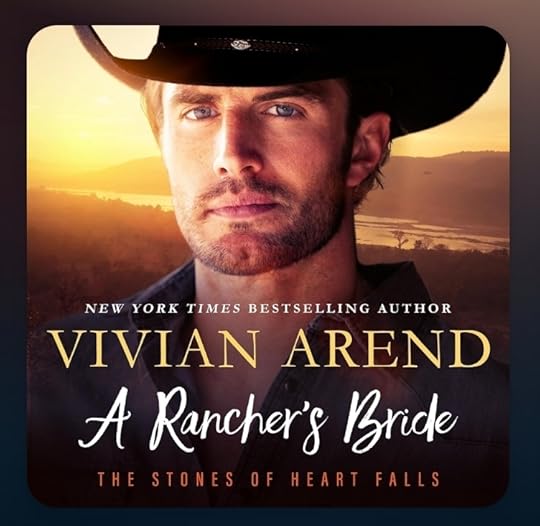 Vivian Arend Stones of Heart Falls bk 03 A Ranchers Bride
