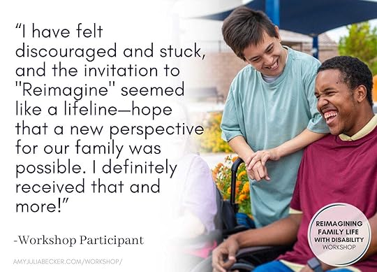 photo of young adults with disabilities laughing together and text overlay that says: “I have felt discouraged and stuck, and the invitation to 