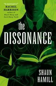 Cover Image for The Dissonance by Shaun Hamill