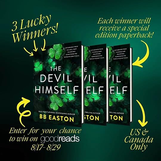 Goodreads Giveaway for 3 signed special edition paperback copies of The Devil Himself by BB Easton