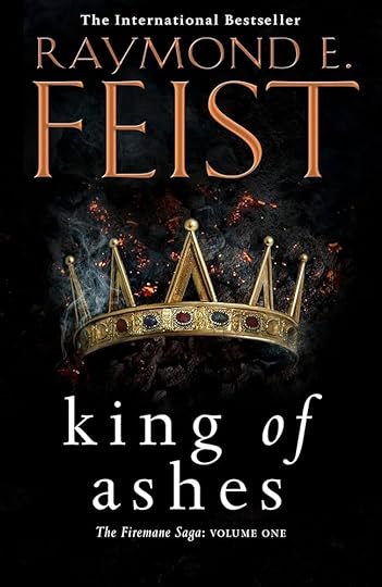 The cover of 'King of Ashes' by Raymond E. Feist. A crown sits on a smouldering black background.