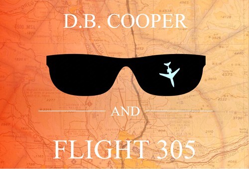 D. B. Cooper and Flight 305 cover
