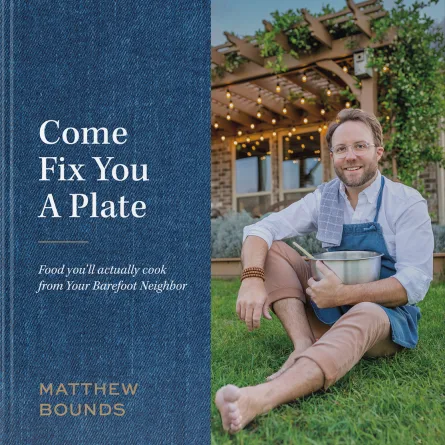 Cover of Come Fix You a Plate by Matthew Bounds