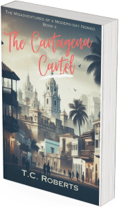 Cover art for The Cartagena Cartel by T.C. Roberts