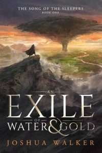 Cover of An Exile of Water and Gold