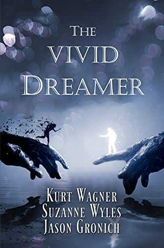 The Vivid Dreamer: Book One of The Dreamscapers Trilogy - Kindle edition by Wagner, Kurt, Wyles, Suzanne, Gronich , Jason. Literature & Fiction Kindle eBooks @ Amazon.com.
