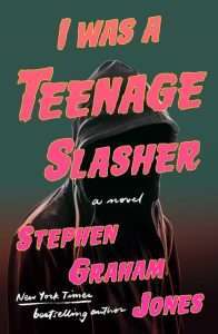 Cover of I Was a Teenage Slasher