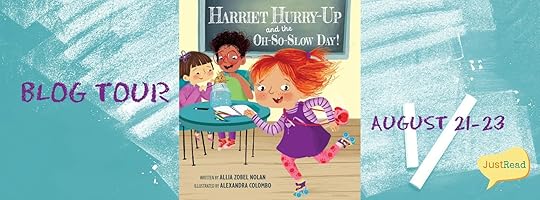 Harriet Hurry-Up and the Oh-So-Slow Day! JustRead Blog Tour