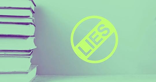 Reading books with false information is a waste of time.