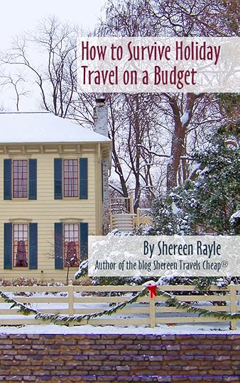 For less the cost of a bus ride back to the airport, I give you all the ways to sneak savings out of your holiday trip planning.