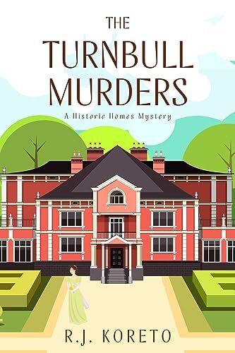 The Turnbull Murders by R.J. Koreto
