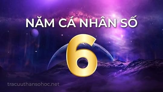 Năm cá nhân số 6 trong thần số học có ý nghĩa gì?
