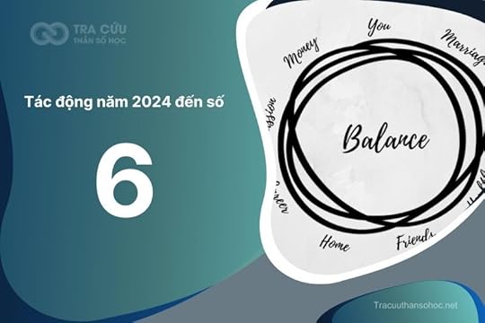 Năm cá nhân số 6 trong thần số học có ý nghĩa gì?