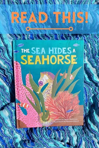 Read This: The Sea Hides a Seahorse