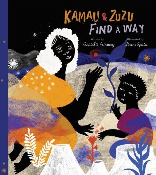 Kamau & ZuZu Find a Way: A Tender Lunar Fable about the Stubborn Courage of Making the Impossible Possible