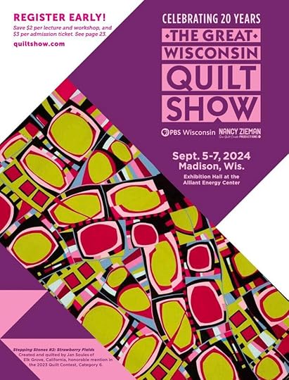 The Great Wisconsin Quilt Show 2024 Advance Registration Guide