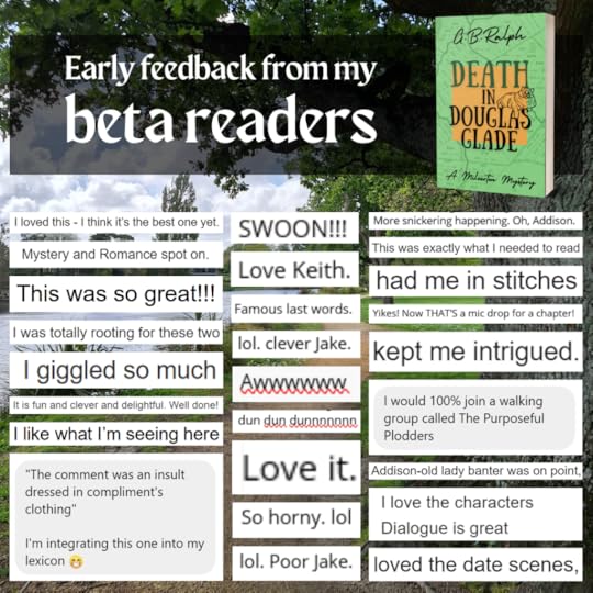 Early feedback from my beta readers. Book cover image for Death in Douglas Glade by G B Ralph. A selection of screenshotted comments.
