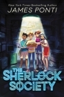 The Sherlock Society By James Ponti Cover Image