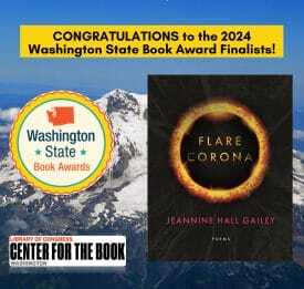 Infographic of Flare, Corona by Jeannine Hall Gailey as a Washington State Book Award finalist 