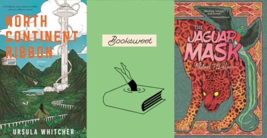North Continent Ribbon cover on the left, featuring a mountainous landscape dominated by an aqueduct and a white tower, with someone in a cloak and long braid looking on from a peak in the foreground, then in the center, the BookSweet logo, a person literally diving into a book, and on the right, The Jaguar Mask cover by Julia Louise Perreira, featuring a weird yellow-eyed jaguar and an appropriately freaked-out quetzal surrounded by a decorative border with skulls and rustbucket sedans