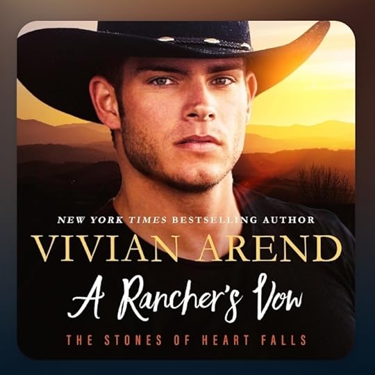 Vivian Arend Stones of Heart Falls bk 05 Ranchers Vow