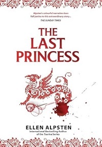 The Last Princess by Ellen Alpsten