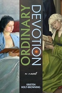 Ordinary Devotion by Kristen Holt-Browning