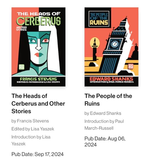 Pictured are two book titles with retrofuturist cover art from the Radium Age series from MIT Press, specifically The Heads of Cerberus and Other Stories by Francis Stevens and The People of the Ruins by Edward Shanks.