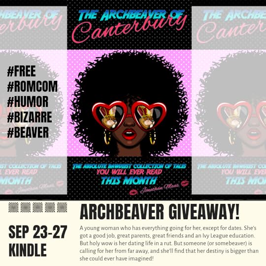 Promo for the giveaway of the Archbeaver of Canterbury September 23 - 27 on Kindle