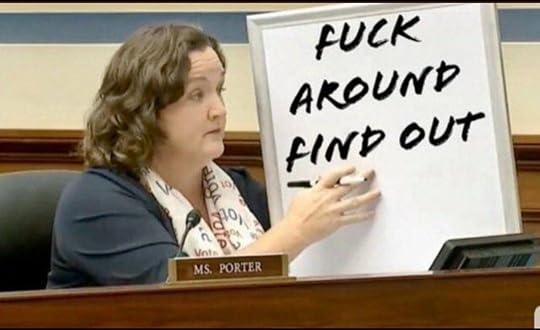 fuck around, find out