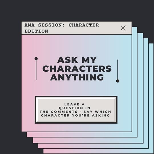 Ask My Characters anything graphic. Text in a grey box reads