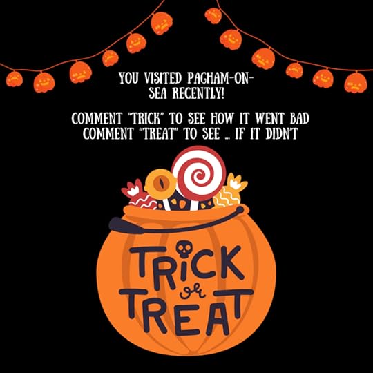A black graphic with illustrated orange bulb lights as a top border, and a pumpkin halloween candy bowl filled with creepy candy that says trick or treat on it. The text of the graphic reads: You visited Pagham-on-Sea recently! Comment