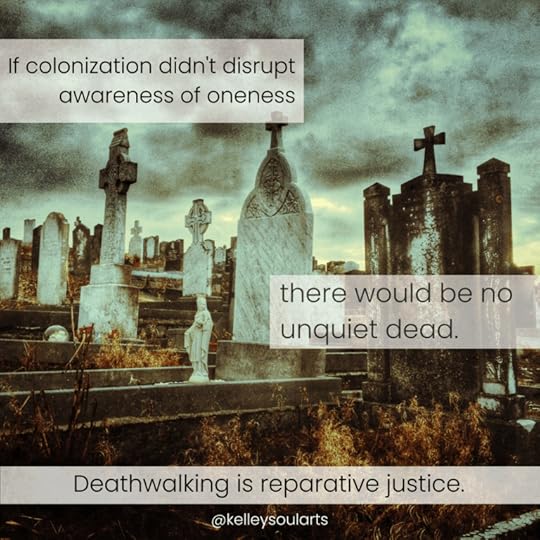 If Colonization Didn't Disrupt Awareness of Oneness -- Kelley Harrell, Soul Intent Arts