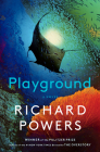 Playground: A Novel By Richard Powers Cover Image